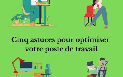 5 astuces pour optimiser votre poste de travail