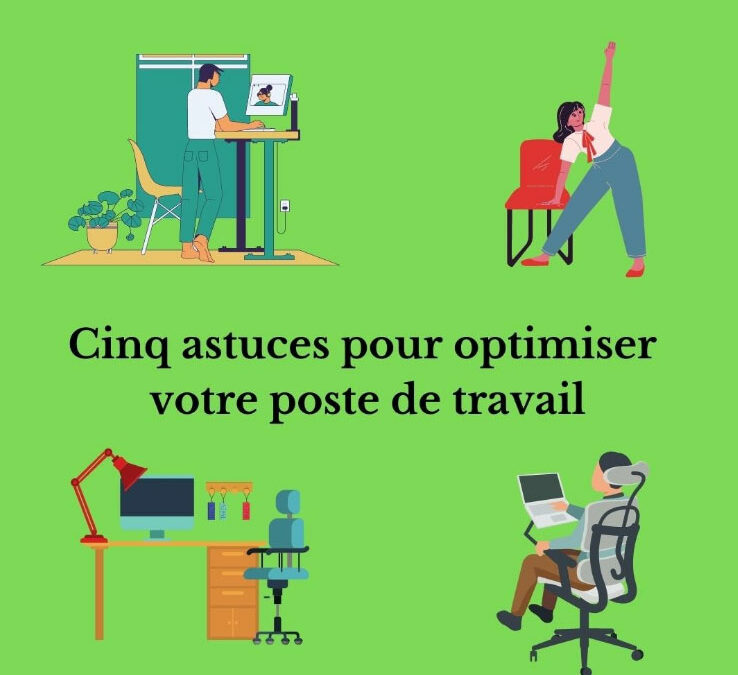 5 astuces pour optimiser votre poste de travail