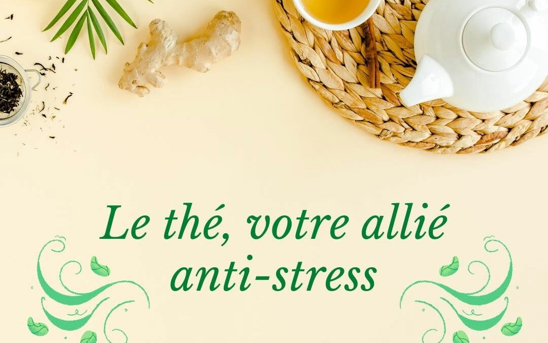 Le Thé pour réduire le Stress a travail avec O’Charun