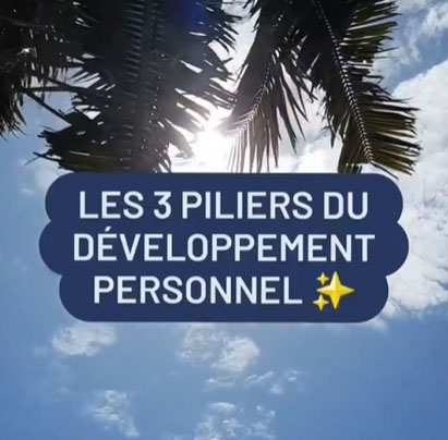 Les 3 piliers du développement personnel