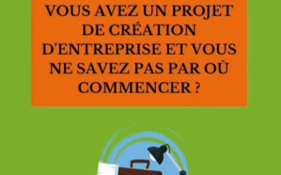 Les étapes à suivre lors de la création de son entreprise